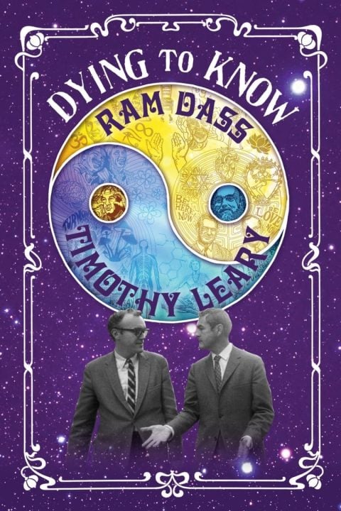 Plakát Dying to Know: Ram Dass & Timothy Leary