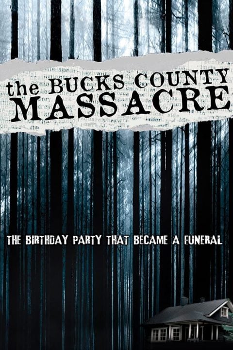 Plakát The Bucks County Massacre