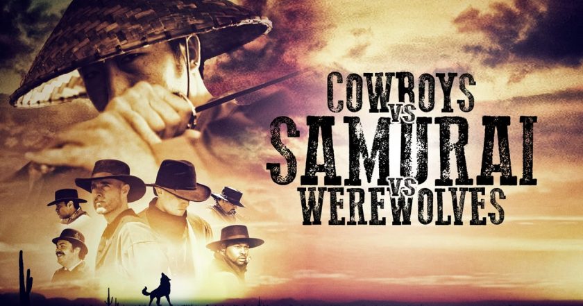 Cowboys vs Samurai vs Werewolves