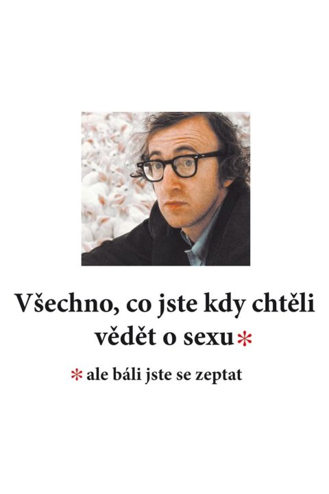 Všechno, co jste kdy chtěli vědět o sexu (ale báli jste se zeptat)