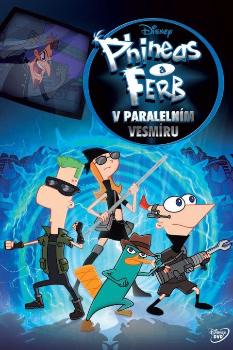 Plakát Phineas a Ferb v paralelním vesmíru