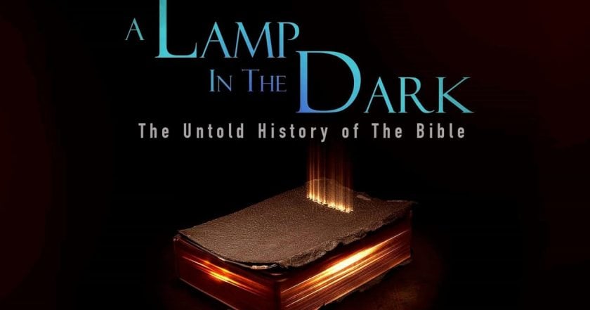 A Lamp in the Dark: The Untold History of the Bible