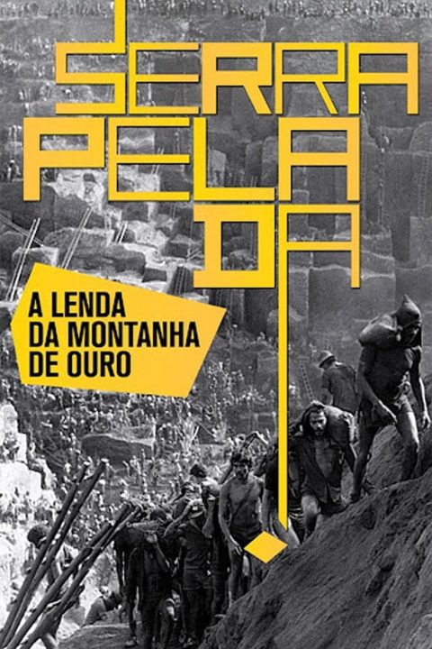 Plakát Serra Pelada - A Lenda da Montanha De Ouro