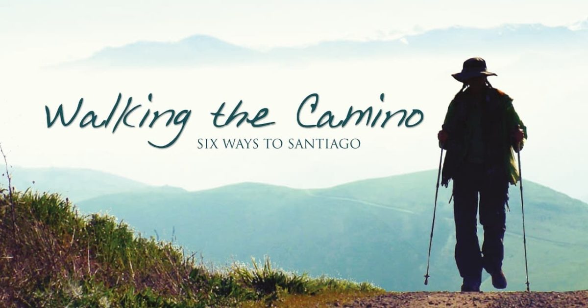 Walking the Camino: Six Ways to Santiago