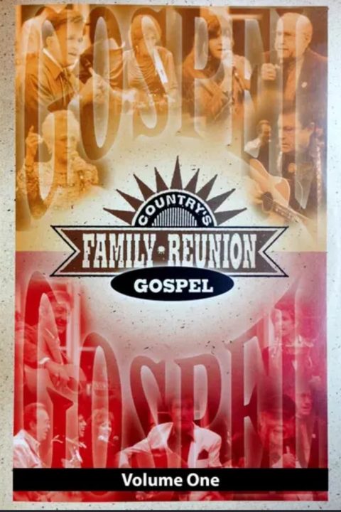 Plakát Country's Family Reunion Gospel: Volume One