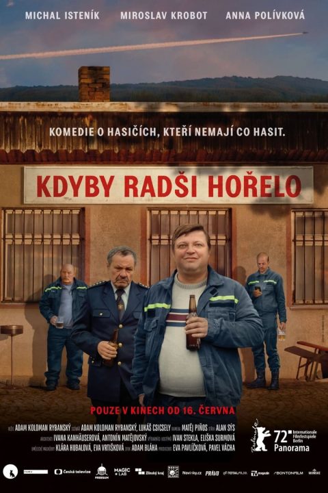 Plakát Kdyby radši hořelo