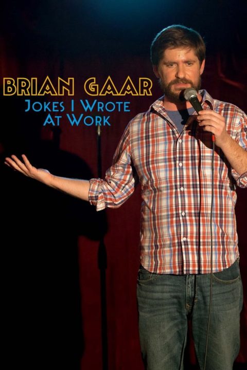 Plakát Brian Gaar: Jokes I Wrote At Work