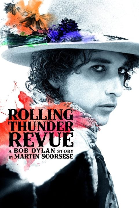 Plakát Rolling Thunder Revue: Martin Scorsese na turné s Bobem Dylanem