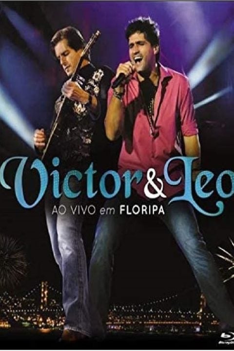 Plakát Victor e Léo - Ao Vivo em Floripa