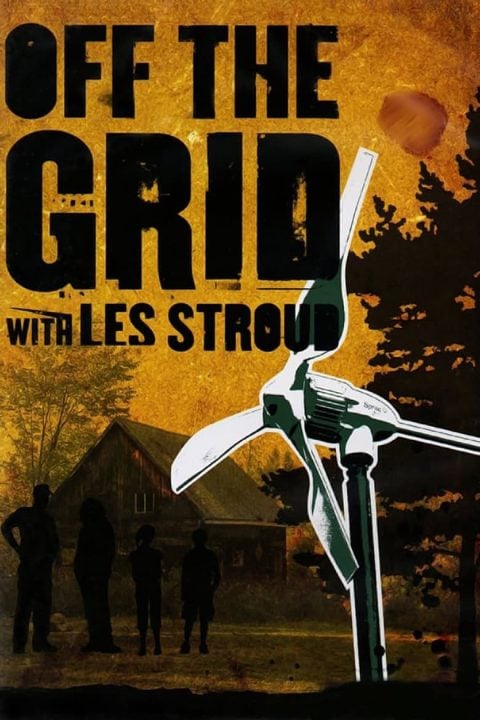 Plakát Off the Grid with Les Stroud