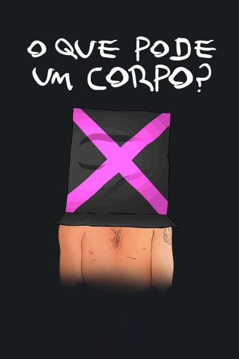 Plakát O que Pode um Corpo?