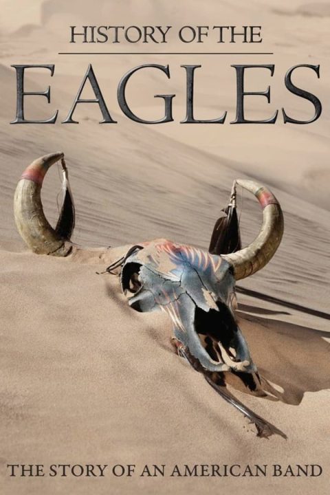 Plakát Eagles. La historia de los Eagles