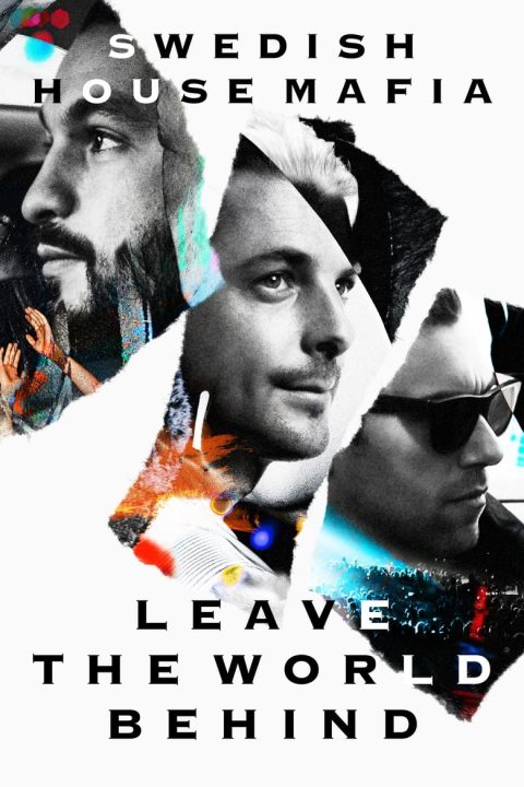 Plakát Swedish House Mafia - Leave the World Behind