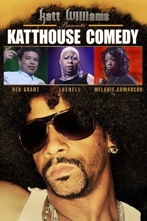 Plakát Katt Williams Presents: Katthouse Comedy