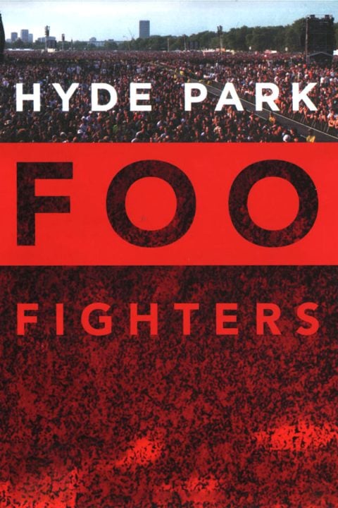 Plakát Foo Fighters: Hyde Park