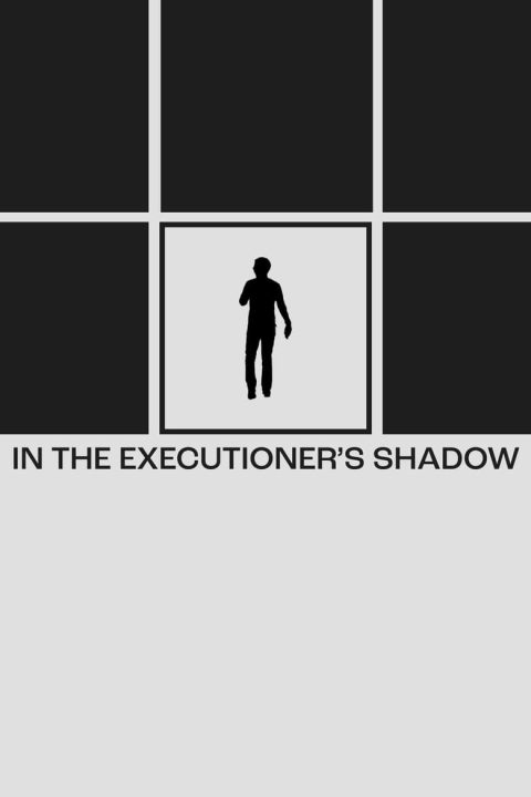 In the Executioner's Shadow