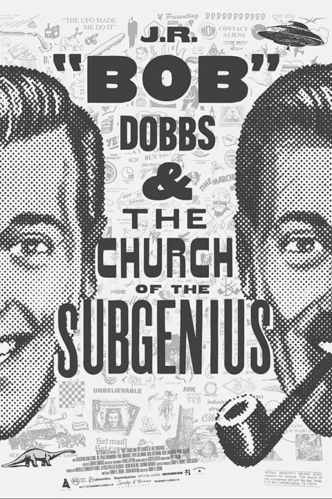 Plakát J.R. “Bob” Dobbs and The Church of the SubGenius