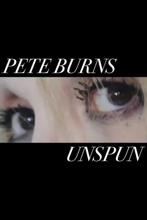 Plakát Pete Burns - Unspun