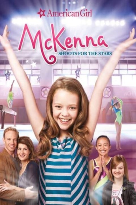 Plakát An American Girl: McKenna Shoots for the Stars