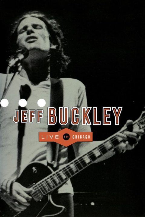 Plakát Jeff Buckley - Live in Chicago