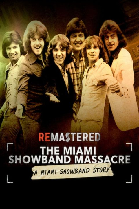 Plakát ReMastered: The Miami Showband Massacre