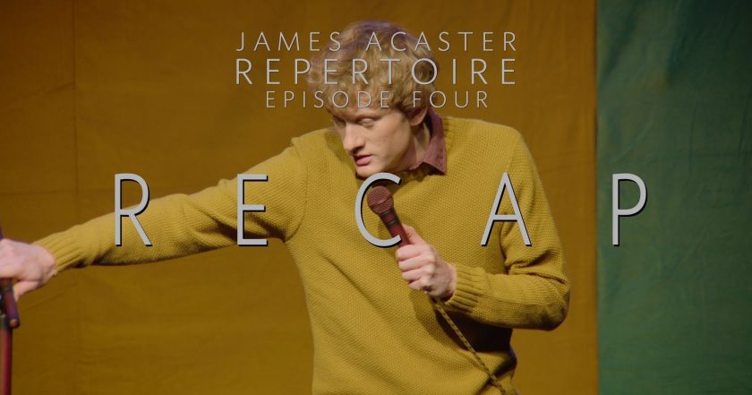 James Acaster: Repertoire