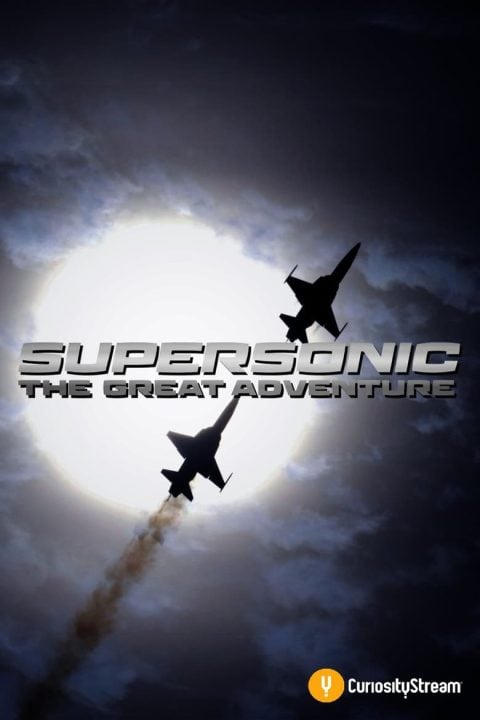 Plakát Supersonic: The Great Adventure