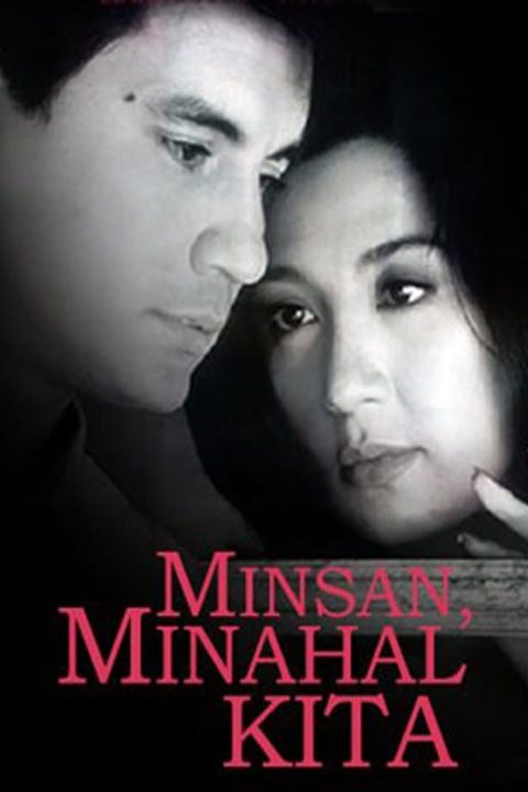 Minsan, Minahal Kita