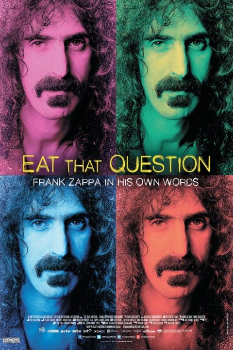 Plakát Eat That Question: Frank Zappa in His Own Words