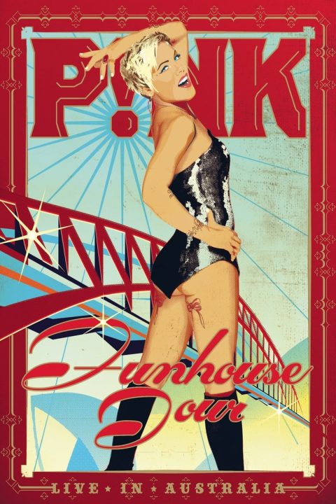 Plakát P!NK: Funhouse Tour - Live in Australia