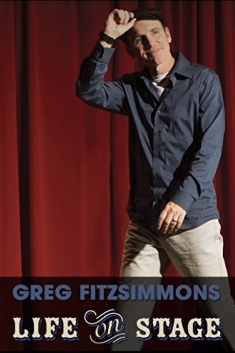 Plakát Greg Fitzsimmons: Life on Stage