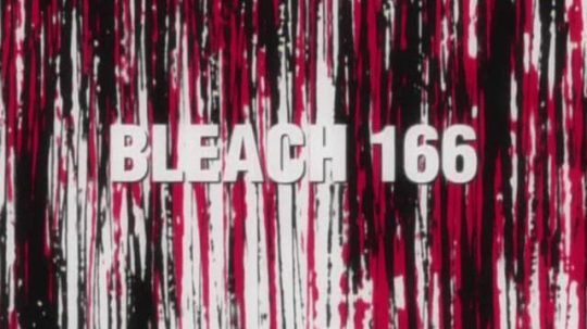 Bleach - 166. epizoda