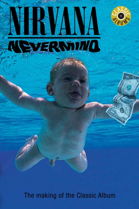 Plakát Classic Albums: Nirvana - Nevermind