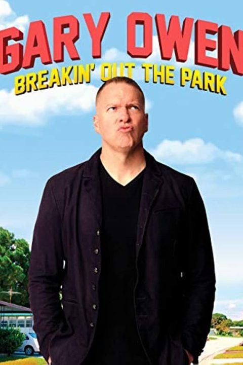 Plakát Gary Owen: Breakin' Out the Park