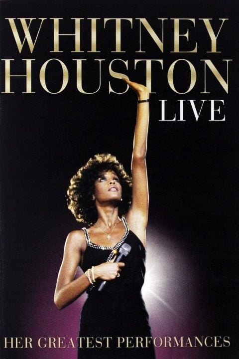 Plakát Whitney Houston Live: Her Greatest Performances