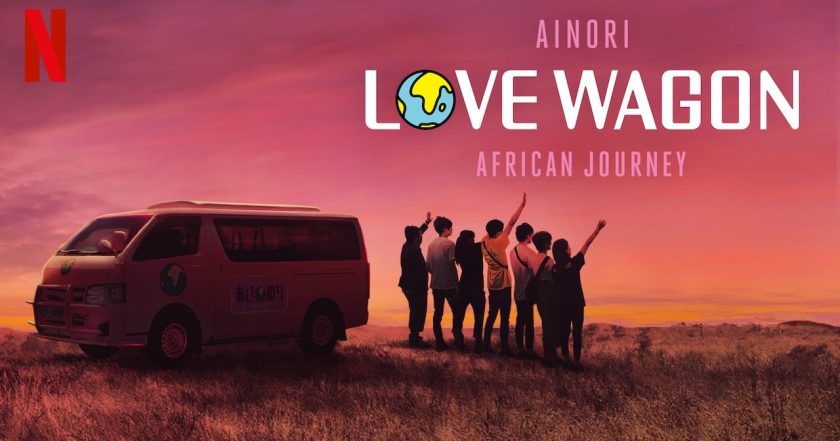 Ainori Love Wagon: Africká cesta