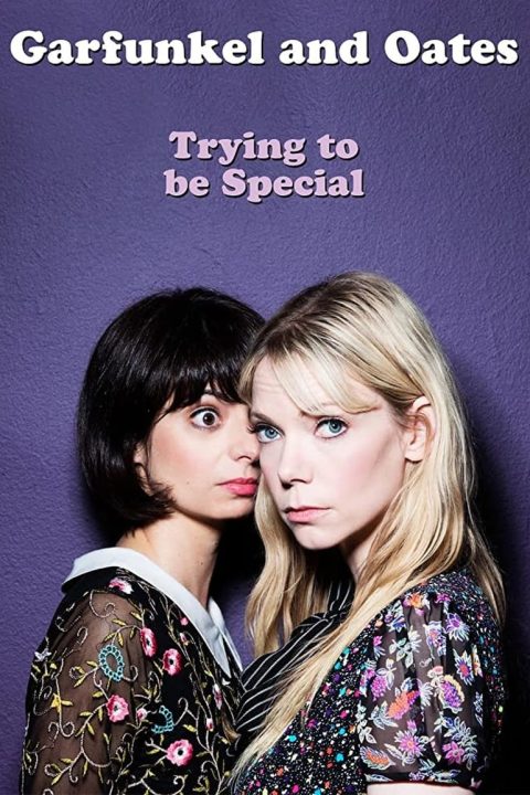 Plakát Garfunkel and Oates: Trying to be Special