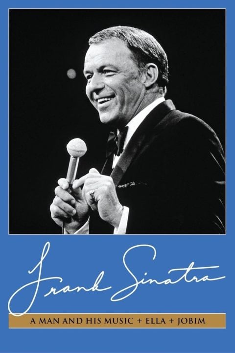 Plakát Frank Sinatra: A Man and His Music + Ella + Jobim