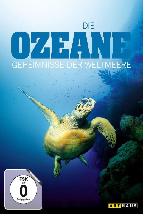 Die Ozeane - Geheimnisse der Weltmeere