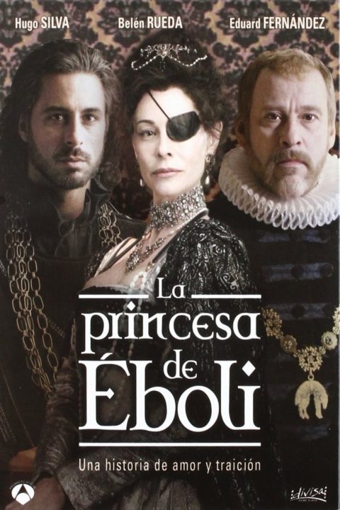 Plakát La princesa de Éboli