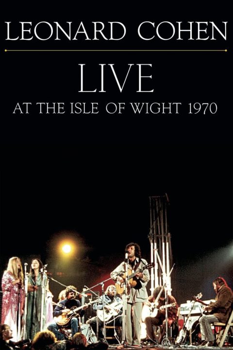 Plakát Leonard Cohen: Live at the Isle of Wight 1970