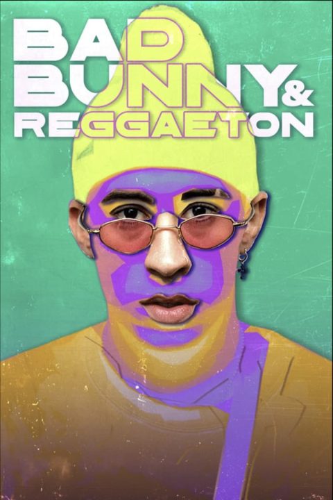 Plakát Bad Bunny & Reggaeton