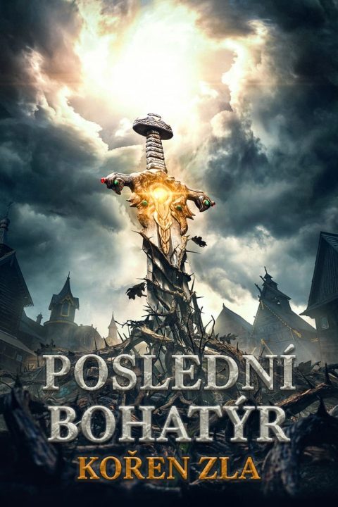 Plakát Poslední bohatýr: Kořen zla