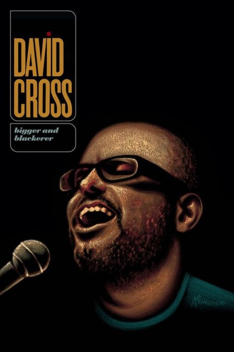 Plakát David Cross: Bigger and Blackerer