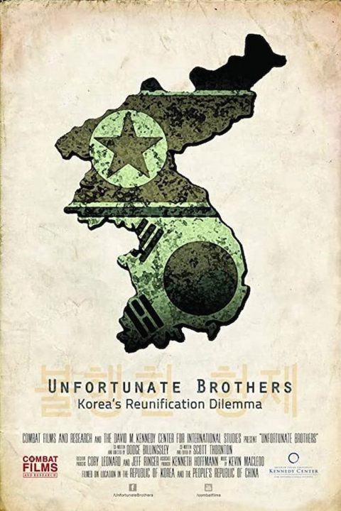 Plakát Unfortunate Brothers: Korea's Reunification Dilemma