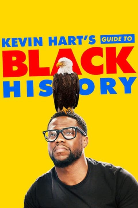 Plakát Kevin Hart's Guide to Black History