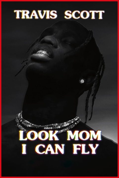 Plakát Travis Scott: Koukej, mami, létám