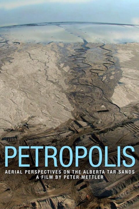 Plakát Petropolis: Aerial Perspectives on the Alberta Tar Sands