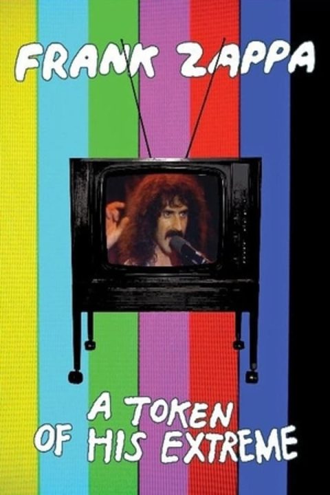 Plakát Frank Zappa: A Token Of His Extreme