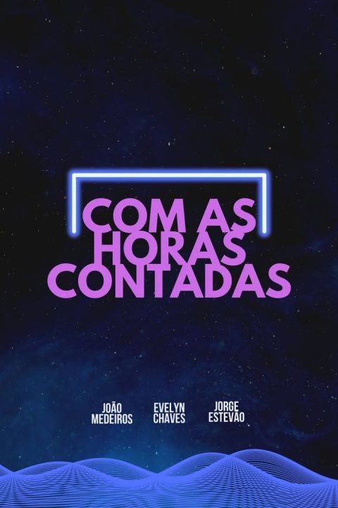 Com As Horas Contadas